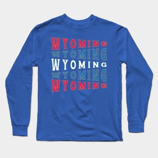 NATIONAL TEXT ART USA WYOMING Long Sleeve T-Shirt